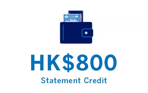 Welcome bonus HK$800 statement credit