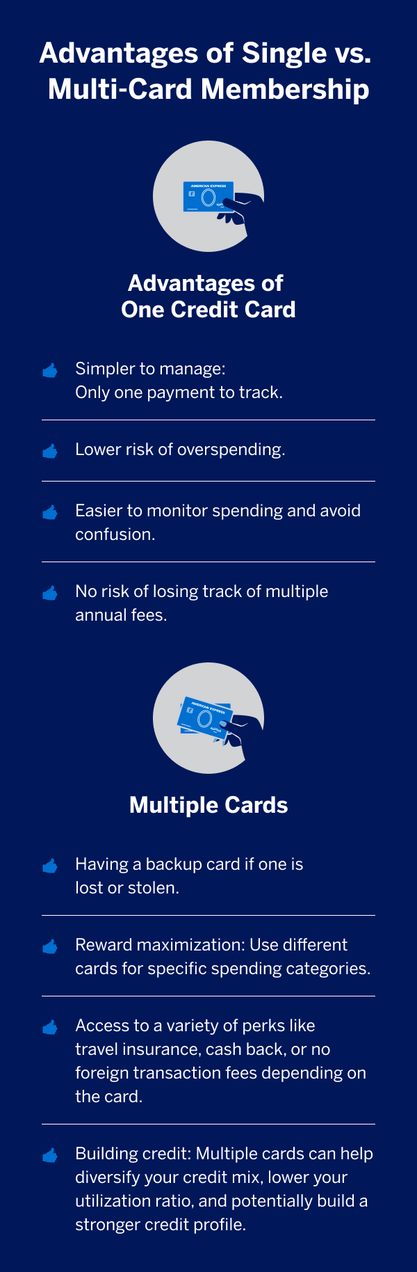 Having one credit card is simpler, while having multiple cards can offer better rewards, more perks, and stronger credit.