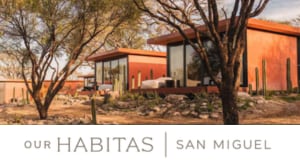 Our Habitas San Miguel Home