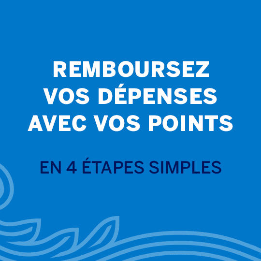 Remboursez vos dépenses avec vos points