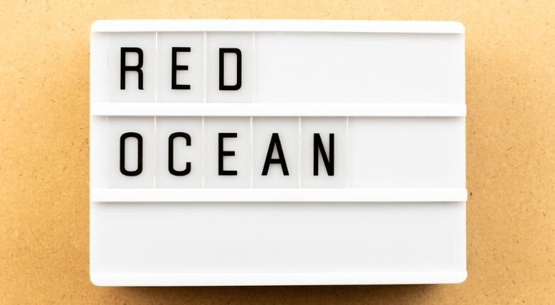 レッドオーシャンとは？ブルーオーシャンとの違いやレッドオーシャン