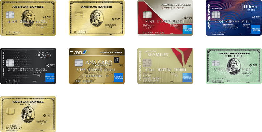 ゴールド・カード、ゴールド・プリファード・カード、スカイ・プレミア・カード、ヒルトン・オーナズ・アメックス・プレミア・カード、Marriott Bonvoy アメックス・プレミアム・カード、ANA アメックス・ゴールド・カード、デルタ・スカイマイル・アメックス・ゴールド・カード、ビジネス・グリーン・カード、ビジネス・ゴールド・カードが対象です。
