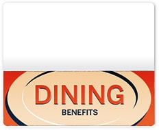DINING BENEFITS