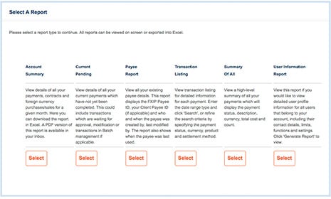 Select and generate different types of reports to view details about the foreign exchange transactions you have made. 