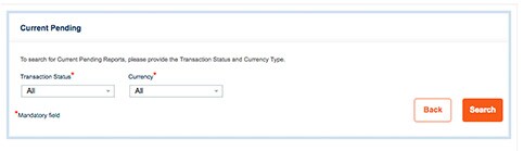 Current pending report to view the details of all foreign exchange transactions awaiting completion. 