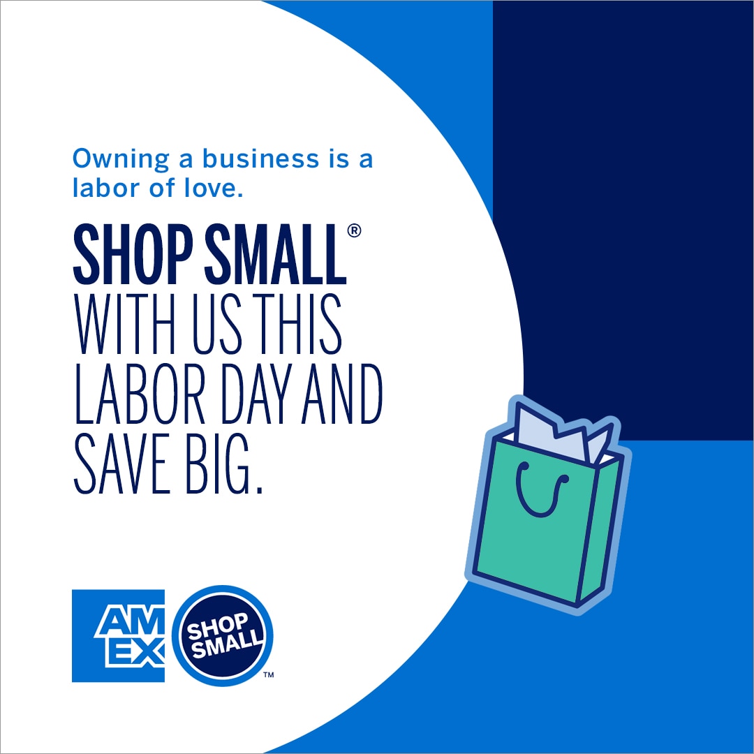 Graphic with shopping bag and copy that says shop small with us this labor day and save big