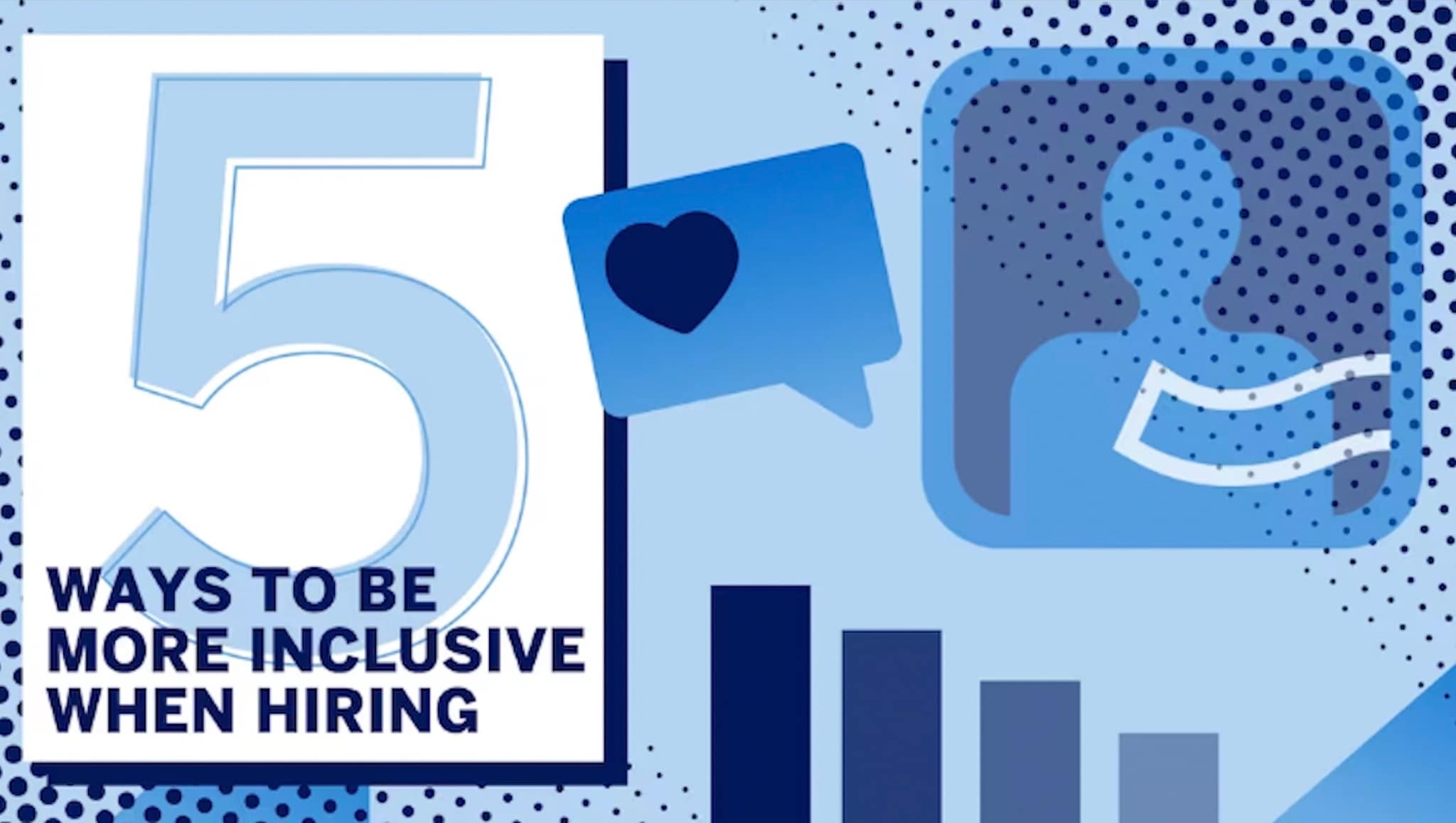Graphic that says 5 ways to be more inclusive when hiring
