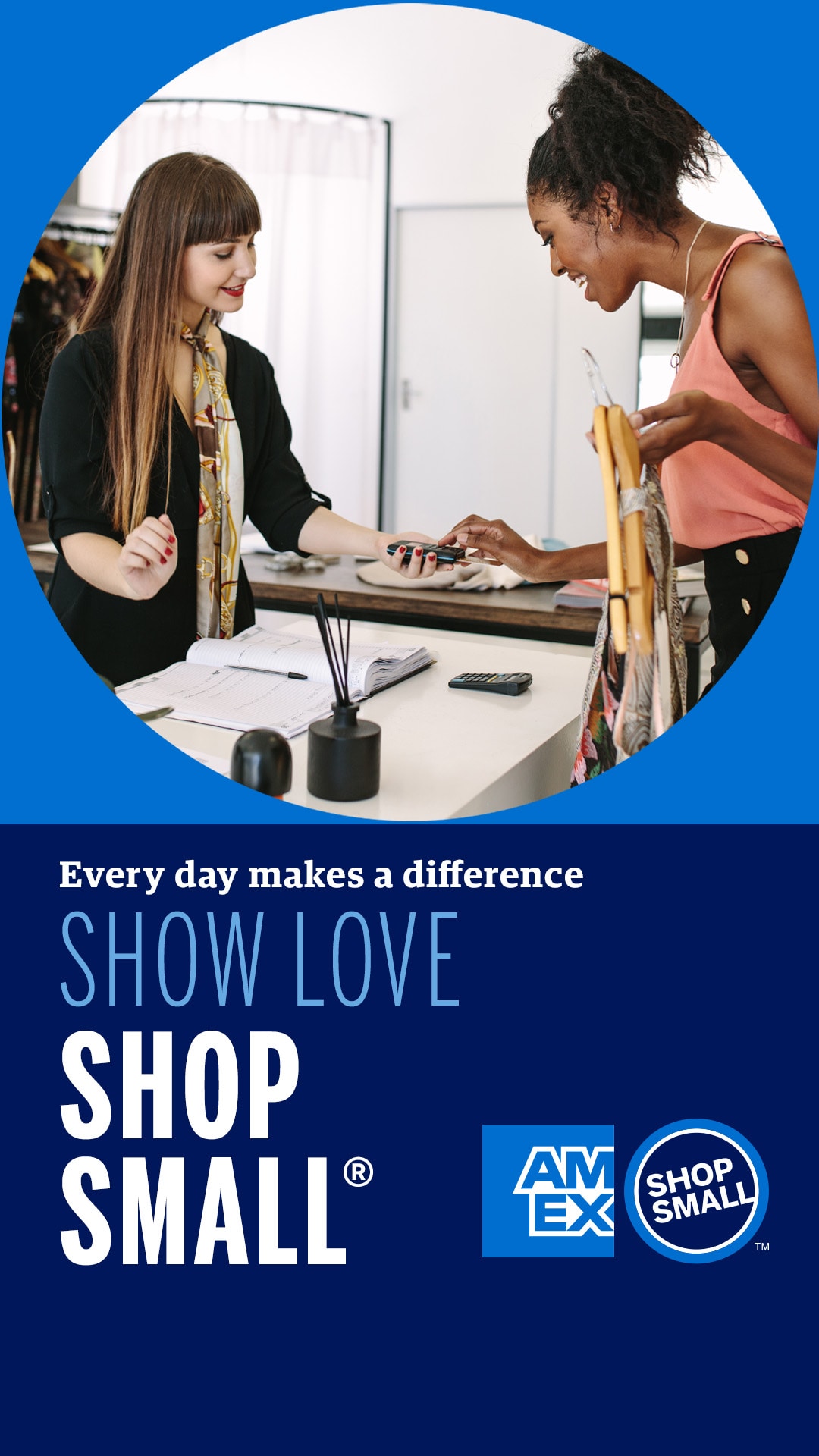 Graphic with text that reads Every day makes a difference. Show love. Shop Small with a customer paying at checkout