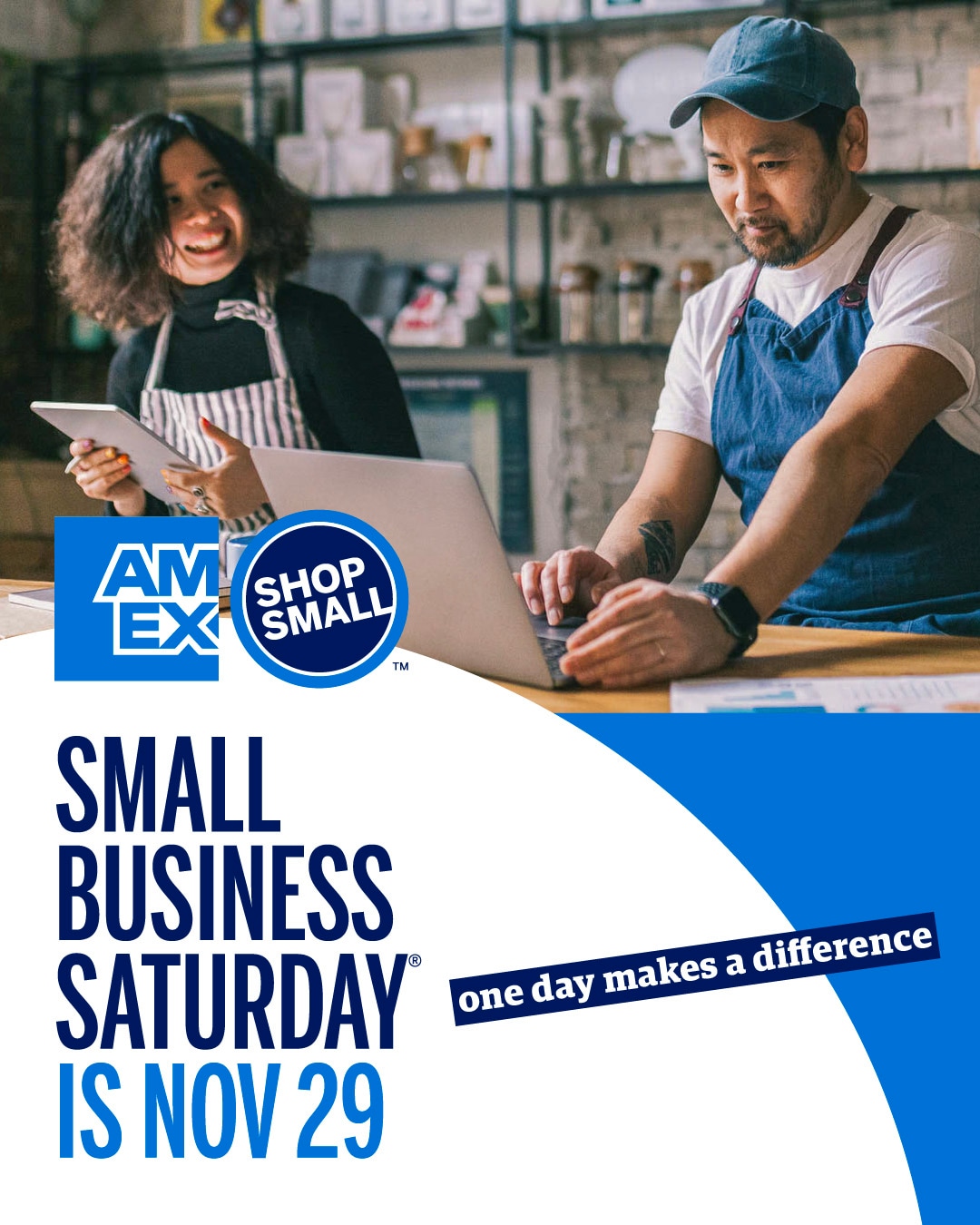 Graphic that says Small Business Saturday is Nov 29 and includes the Amex and Shop Small logo with two small business owners looking at laptop