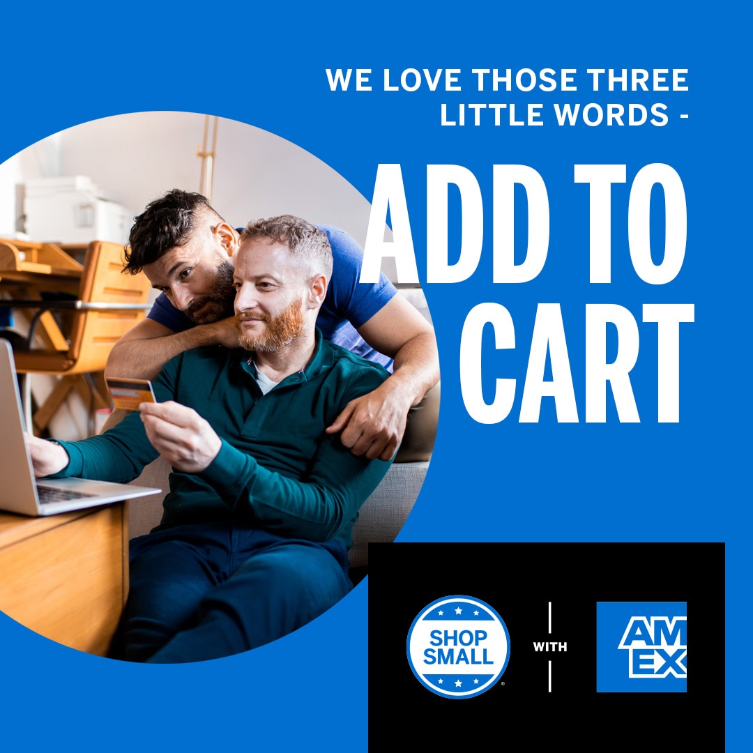 Graphic that reads "We love those three little words - add to cart" and an image of two men looking at a laptop and holding a credit card