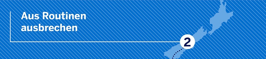 Auf 8.500 Kilometern zu neuen Impulsen: 5 Business-Tipps von Florian Astor Die Überschrift heißt: 2. Aus Routinen ausbrechen