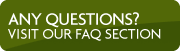 Any Questions? Visit Our FAQ Section